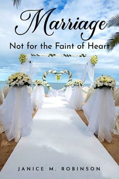 portada Marriage - Not for the Faint of Heart (en Inglés)