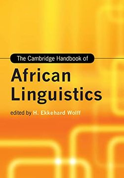 portada The Cambridge Handbook of African Linguistics (Cambridge Handbooks in Language and Linguistics) 