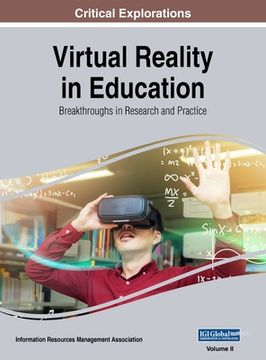 portada Virtual Reality in Education: Breakthroughs in Research and Practice, VOL 2 (en Inglés)