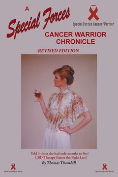 portada A Special Forces Cancer Warrior Chronicle: CBD vs Stage 4 Cancer (en Inglés)