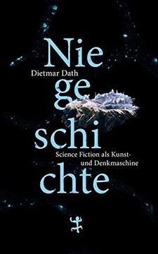 portada Niegeschichte: Science Fiction als Kunst- und Denkmaschine (en Alemán)