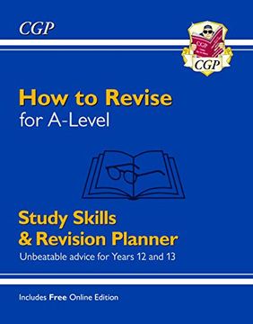 portada How to Revise for A-Level: Study Skills & Planner 