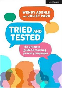 portada Tried and Tested: The Ultimate Guide to Teaching Primary Languages 