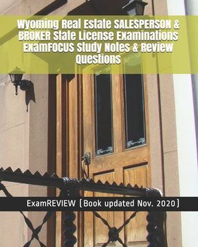 portada Wyoming Real Estate SALESPERSON & BROKER State License Examinations ExamFOCUS Study Notes & Review Questions (en Inglés)
