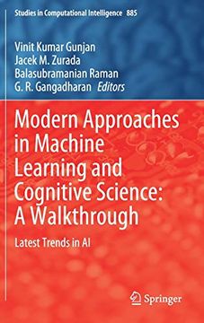 portada Modern Approaches in Machine Learning and Cognitive Science: A Walkthrough: Latest Trends in ai (Studies in Computational Intelligence) (en Inglés)