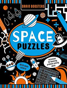 portada Brain Boosters Space Puzzles (With Neon Colors) Learning Activity Book for Kids: Activities for Boosting Problem-Solving Skills 