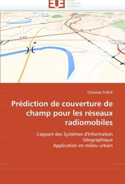 portada Prediction de Couverture de Champ Pour Les Reseaux Radiomobiles