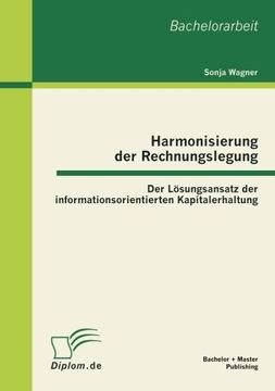 portada Harmonisierung der Rechnungslegung: Der Lösungsansatz der informationsorientierten Kapitalerhaltung (German Edition)