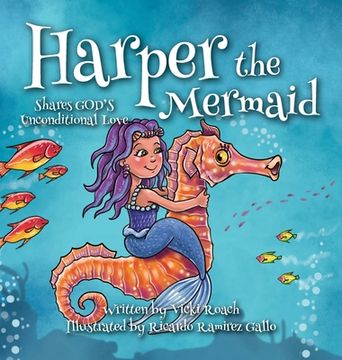 portada Harper the Mermaid: Shares God's Unconditional Love (en Inglés)