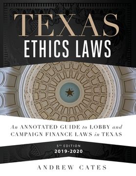 portada Texas Ethics Laws Annotated (en Inglés)