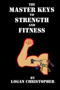 portada the master keys to strength and fitness (in English)