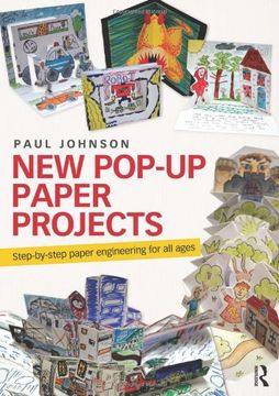 portada New Pop-Up Paper Projects: Step-By-Step Paper Engineering for all Ages (en Inglés)