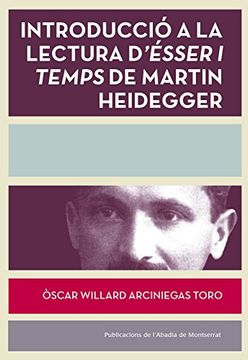 portada Introducció A La Lectura D'Ésser I Temps De Martin Heidegger (Biblioteca Serra d'Or)