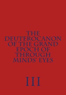portada The Deuterocanon of The Grand Epoch of Through Minds' Eyes