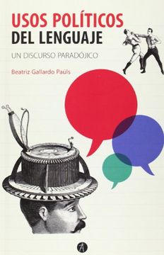 portada Usos Políticos del Lenguaje: Un Discurso Paradójico (in Spanish)