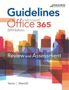 portada Guidelines for Microsoft Office 365, 2019 Edition: Text, Review and Assessments Workbook and (Access Code via Mail) 