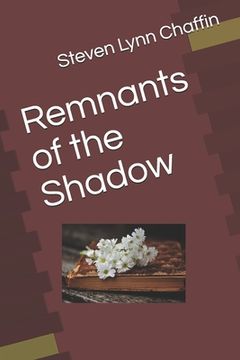 portada Remnants of the Shadow (en Inglés)