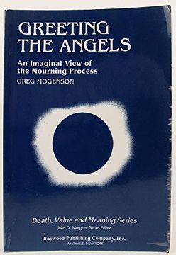 portada Greeting the Angels: An Imaginal View of the Mourning Process