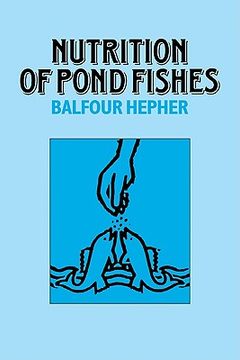 portada Nutrition of Pond Fishes (en Inglés)