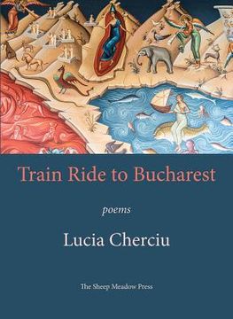 portada Train Ride to Bucharest: Poems (in English)