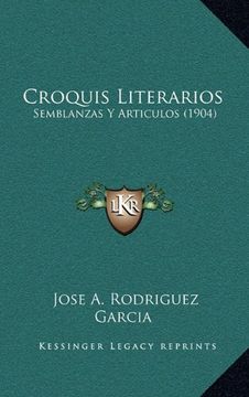 portada Croquis Literarios: Semblanzas y Articulos (1904)