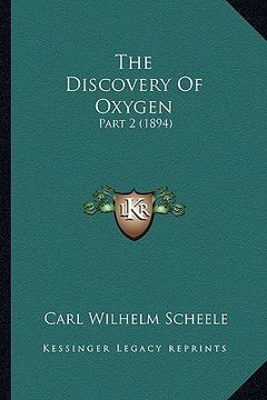 portada the discovery of oxygen: part 2 (1894) (in English)