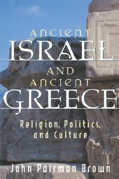 portada ancient israel and ancient greece: religion, politics, and culture (in English)