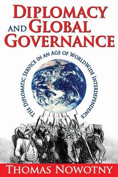 portada diplomacy and global governance: the diplomatic service in an age of worldwide interdependence (en Inglés)