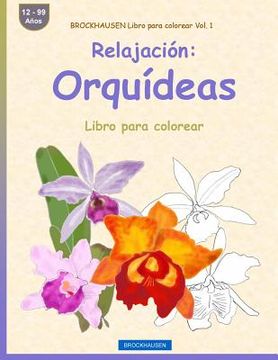 portada BROCKHAUSEN Libro para colorear Vol. 1 - Relajación: Orquídeas: Libro para colorear