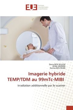 portada Imagerie hybride TEMP/TDM au 99mTc-MIBI (in French)