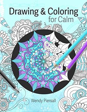 portada Drawing and Coloring for Calm: Easy Coloring Pages for Adults to Find Inner Peace 