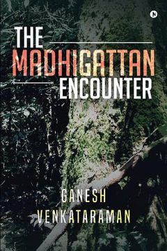 portada The Madhigattan Encounter (en Inglés)