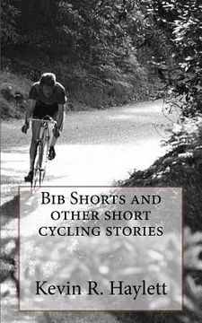 portada Bib Shorts and other short cycling stories (in English)