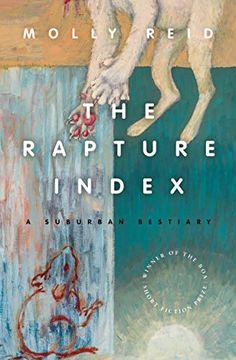 portada The Rapture Index: A Suburban Bestiary (American Reader Series) (en Inglés)