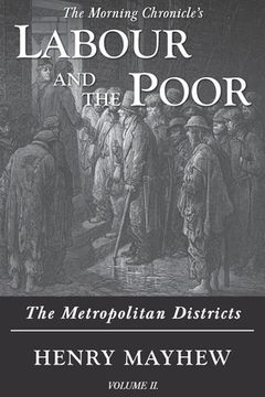 portada Labour and the Poor Volume II: The Metropolitan Districts (en Inglés)