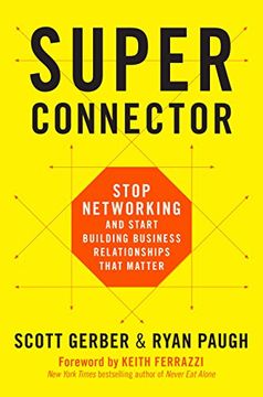 portada Superconnector: Stop Networking and Start Building Business Relationships That Matter (en Inglés)