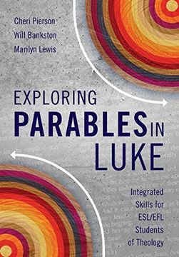portada Exploring Parables in Luke: Integrated Skills for esl (in English)
