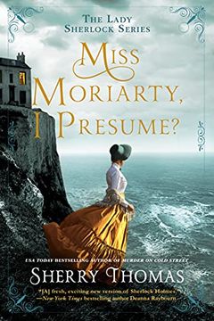 portada Miss Moriarty, i Presume? 6 (The Lady Sherlock Series) (in English)