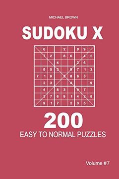 portada Sudoku x - 200 Easy to Normal Puzzles 9x9 (Volume 7) (en Inglés)