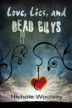 portada Love, Lies, and Dead Guys (en Inglés)