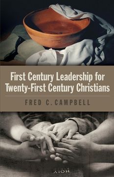 portada First Century Leadership for Twenty First Century Christians (in English)