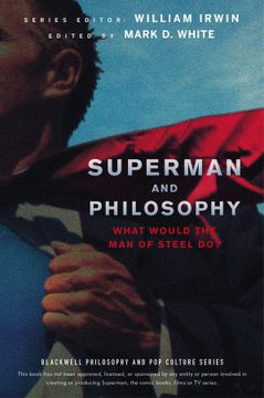 portada Superman and Philosophy: What Would the Man of Steel Do? (en Inglés)