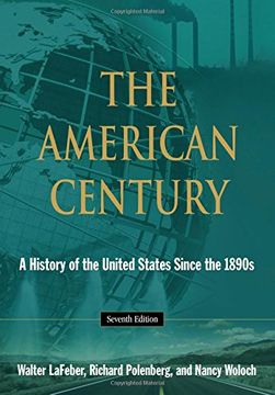 portada The American Century: A History of the United States Since 1941: Volume 2 (en Inglés)