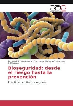 portada Bioseguridad: desde el riesgo hasta la prevención: Prácticas sanitarias seguras