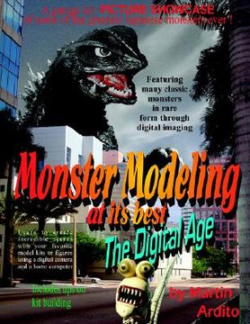 portada monster modeling at its best: the digital age (en Inglés)