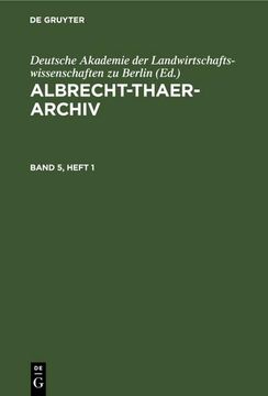 portada Albrecht-Thaer-Archiv. Band 5, Heft 1 (en Alemán)