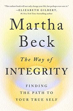 portada The way of Integrity: Finding the Path to Your True Self (en Inglés)