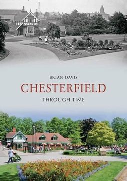 portada Chesterfield Through Time (in English)