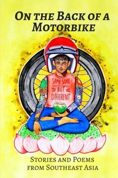portada On the Back of a Motorbike: Stories and Poems from Southeast Asia