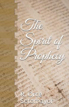 The Spirit of Prophecy (en Inglés)